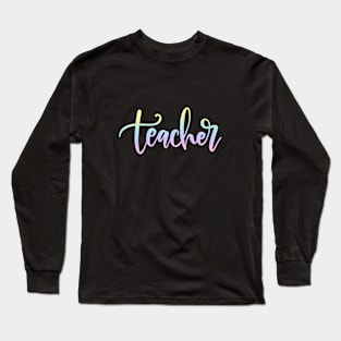 Teacher Long Sleeve T-Shirt